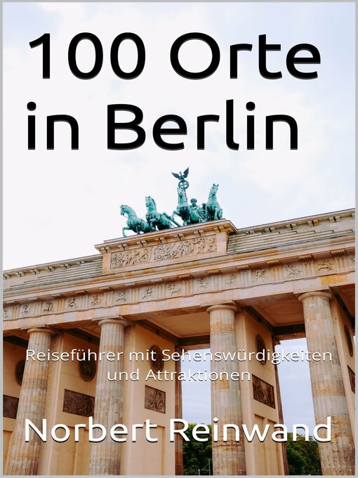 Title details for 100 Orte  in Berlin by Norbert Reinwand - Available